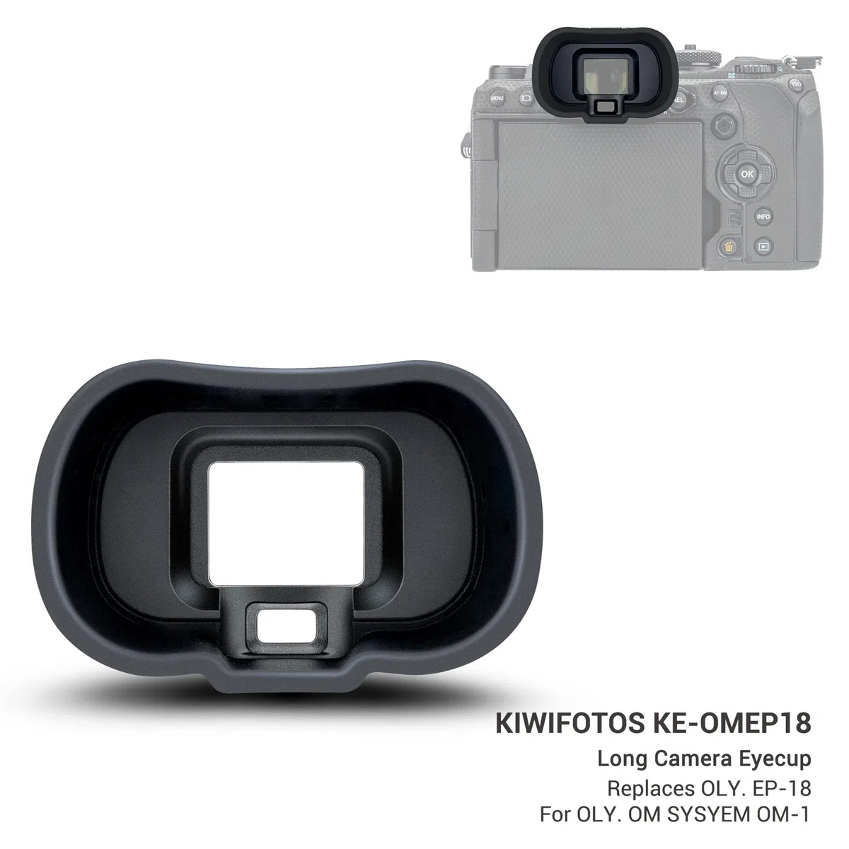 KIWIFOTOS EP-18 Ocular Blando Protector de Visor para Cámara Olympus OM SYSYEM OM-1 OM-1II OM1 Mark II, Sustituyea Olympus EP-18 Eyecup